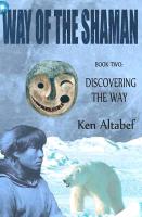 Way of the Shaman: Discovering the Way