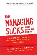 Why Managing Sucks and How to Fix It