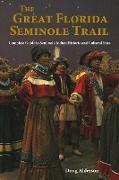 The Great Florida Seminole Trail