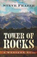 Tower of Rocks: A Western Duo