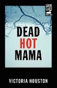 Dead Hot Mama