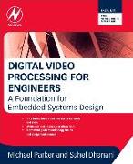 Digital Video Processing for Engineers