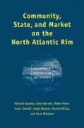 Community, State, and Market on the North Atlantic Rim