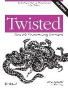 Twisted Network Programming Essentials