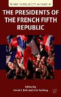 The Presidents of the French Fifth Republic