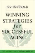 Winning Strategies for Successful Aging