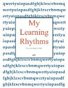 My Learning Rhythms: Book 1