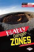 Deadly Danger Zones