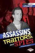 Assassins, Traitors, and Spies