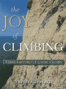 The Joy of Climbing.A Celebration of Terry Gifford's Classic Climbs