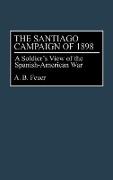 The Santiago Campaign of 1898