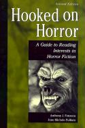 Hooked on Horror: A Guide to Reading Interests in Horror Fiction, Second Edition