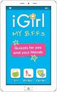 Igirl: My B.F.F.S