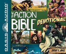 The Action Bible Devotional: 52 Weeks of God-Inspired Adventure