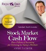 Stock Market Cash Flow: Four Pillars of Investing for Thriving in Today's Markets