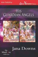 His Guardian Angels [Angel Bound: Angelic Ties] (Siren Publishing Lovextreme Forever Manlove)