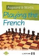 Playing the French