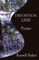 Deposition: Lxx11 Poems
