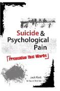 Suicide & Psychological Pain: Prevention That Works