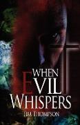 When Evil Whispers