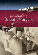 Essentials of Robotic Surgery