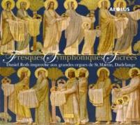 Fresques Symphoniques Sacrees-Orgelimprovisation
