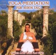 Yoga-Meditation für jeden Tag-Täglich mehr Ruhe
