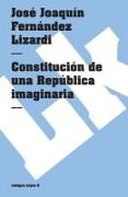 Constitución de Una República Imaginaria