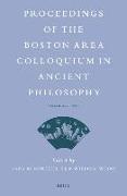 Proceedings of the Boston Area Colloquium in Ancient Philosophy: Volume XXVII (2011)