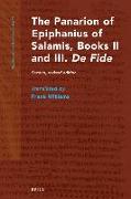 The Panarion of Epiphanius of Salamis, Books II and III. de Fide: Second, Revised Edition