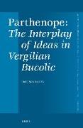 Parthenope, the Interplay of Ideas in Vergilian Bucolic