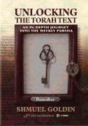 Unlocking the Torah Text: Bamidbar (Numbers): An In-Depth Journey Into the Weekly Parsha