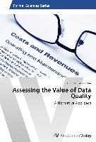 Assessing the Value of Data Quality