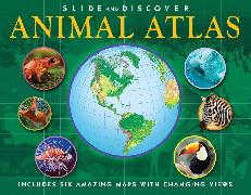 Slide and Discover: Animal Atlas