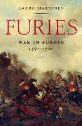 Furies: War in Europe, 1450-1700