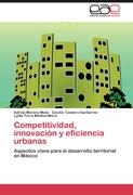 Competitividad, innovación y eficiencia urbanas