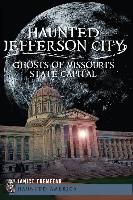 Haunted Jefferson City