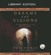 Dreams and Visions (Library Edition): Is Jesus Awakening the Muslim World?