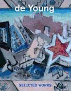 de Young: Selected Works----de Young