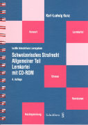 Schweizerisches Strafrecht Allgemeiner Teil, Lernkartei mit CD-ROM