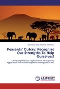 Peasants¿ Outcry: Recognize Our Strengths To Help Ourselves!