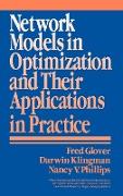 Network Models in Optimization and Their Applications in Practice