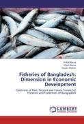 Fisheries of Bangladesh: Dimension in Economic Development