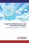 Cognitive Mechanisms and Individual Strategies