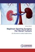 Nephron Sparing Surgery For Renal Tumors