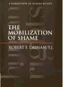 The Mobilization of Shame