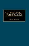 Construction Workers, U.S.A