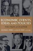 Economic Events, Ideas and Policies