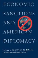 Economic Sanctions and American Diplomacy