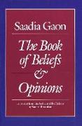 Saadia Gaon: The Book of Beliefs and Opinions